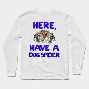 Dog Spider Long Sleeve T-Shirt